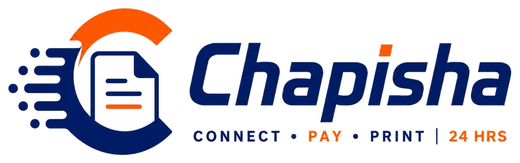 Chapisha — Connect, Pay, Print, 24 Hrs